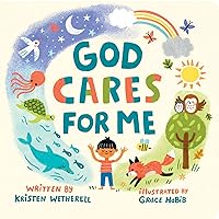 God Cares for Me (For the Bible Tells Me So) God Cares for Me (For the Bible Tells Me So) Board book