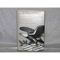 Manifest Destiny and Empire: American Antebellum Expansionism (WALTER PRESCOTT WEBB MEMORIAL LECTURES) Manifest Destiny and Empire: American Antebellum Expansionism (WALTER PRESCOTT WEBB MEMORIAL LECTURES) Hardcover