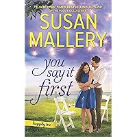 You Say It First: A Small-Town Wedding Romance (Happily Inc Book 1) You Say It First: A Small-Town Wedding Romance (Happily Inc Book 1) Kindle Audible Audiobook Paperback Mass Market Paperback Hardcover Audio CD