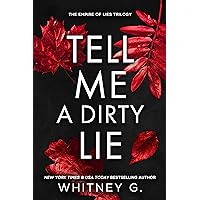 Tell Me a Dirty Lie (Empire of Lies Book 1) Tell Me a Dirty Lie (Empire of Lies Book 1) Kindle