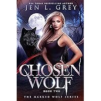 Chosen Wolf (The Marked Wolf Series Book 2)