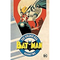 Batman: The Golden Age Vol. 2 (Detective Comics (1937-2011)) Batman: The Golden Age Vol. 2 (Detective Comics (1937-2011)) Kindle Paperback