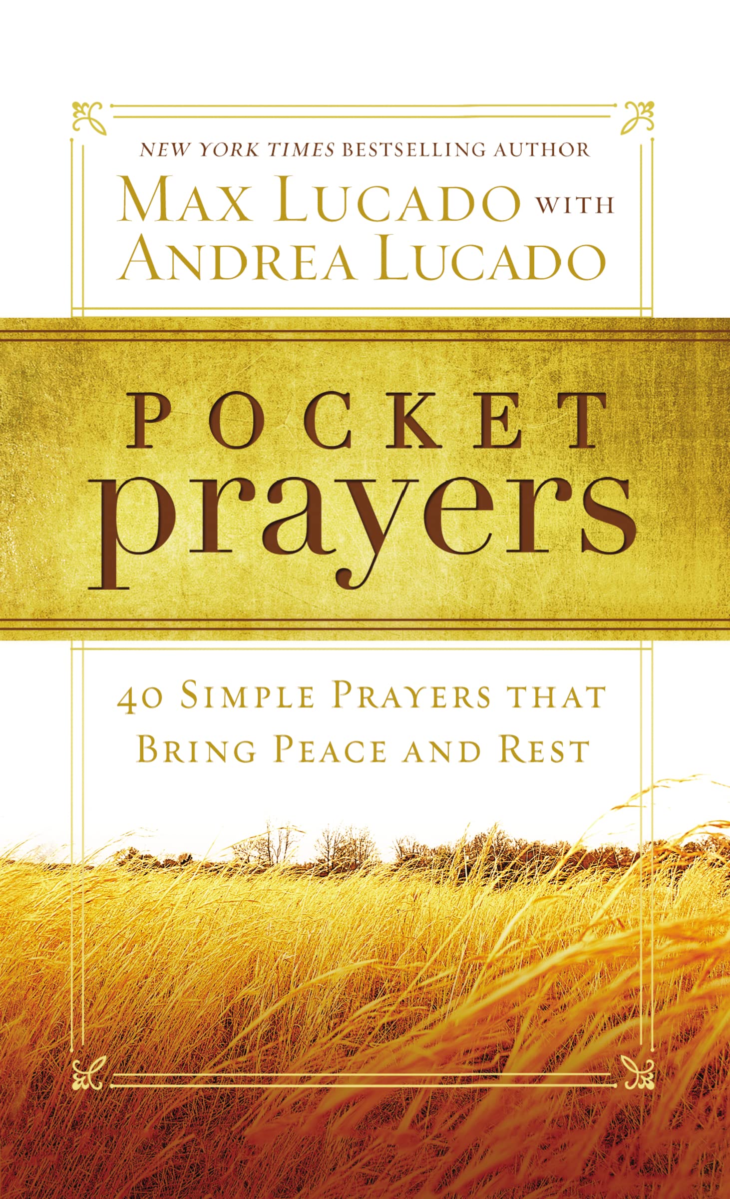 Pocket Prayers: 40 Simple Prayers that Bring Peace and Rest