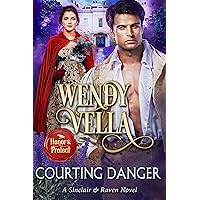 Courting Danger (Sinclair and Raven Book 9) Courting Danger (Sinclair and Raven Book 9) Kindle Paperback