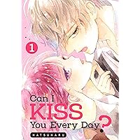 Can I Kiss You Every Day? Vol. 1 Can I Kiss You Every Day? Vol. 1 Kindle