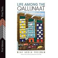 Life Among the Qallunaat Life Among the Qallunaat Audible Audiobook Paperback Kindle Hardcover