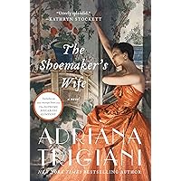 The Shoemaker's Wife: A Novel The Shoemaker's Wife: A Novel Kindle Audible Audiobook Paperback Hardcover Mass Market Paperback Audio CD