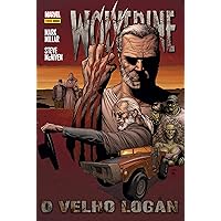 Wolverine: O Velho Logan (Portuguese Edition) Wolverine: O Velho Logan (Portuguese Edition) Kindle Hardcover
