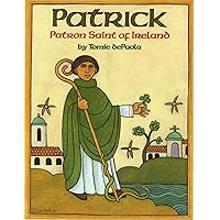 Patrick: Patron Saint of Ireland Patrick: Patron Saint of Ireland Paperback Hardcover Board book