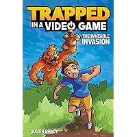 Trapped in a Video Game: The Invisible Invasion Trapped in a Video Game: The Invisible Invasion Paperback Kindle Audible Audiobook Hardcover