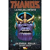 Thanos. La Fine dell'Infinito (Thanos (Marvel OGN) Vol. 4) (Italian Edition) Thanos. La Fine dell'Infinito (Thanos (Marvel OGN) Vol. 4) (Italian Edition) Kindle