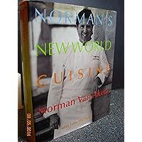 Norman's New World Cuisine Norman's New World Cuisine Hardcover