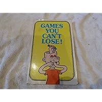 Games You Can't Lose! Games You Can't Lose! Paperback