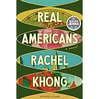 Real Americans: A novel Real Americans: A novel Hardcover Kindle Audible Audiobook Paperback