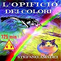 L'Opificio dei Colori (Italian Edition) L'Opificio dei Colori (Italian Edition) Audible Audiobook Kindle Paperback