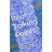 Real Talking Points: Open Ended Questions for Discussing Jesus with Today's Generation Real Talking Points: Open Ended Questions for Discussing Jesus with Today's Generation Kindle Paperback