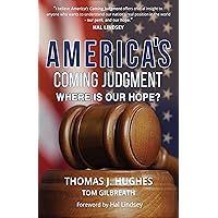 America's Coming Judgment: Where Is Our Hope? America's Coming Judgment: Where Is Our Hope? Kindle Paperback Audible Audiobook