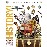 History!: The Past as You've Never Seen it Before (DK Knowledge Encyclopedias) History!: The Past as You've Never Seen it Before (DK Knowledge Encyclopedias) Hardcover Kindle