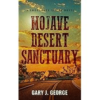 Mojave Desert Sanctuary: A Smoke Tree Series Novel Mojave Desert Sanctuary: A Smoke Tree Series Novel Kindle Paperback Audible Audiobook