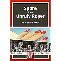 Spore and Unruly Roger Spore and Unruly Roger Kindle Audible Audiobook