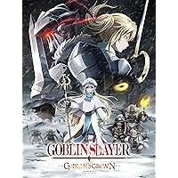 GOBLIN SLAYER -GOBLIN’S CROWN-