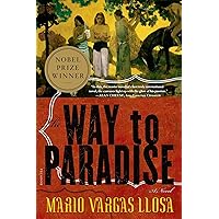 The Way to Paradise: A Novel The Way to Paradise: A Novel Kindle Paperback Hardcover