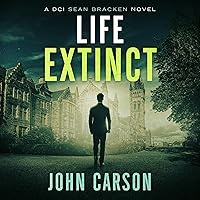 Life Extinct: A DCI Sean Bracken Crime Thriller, Book 4 Life Extinct: A DCI Sean Bracken Crime Thriller, Book 4 Audible Audiobook Kindle Paperback