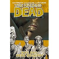 The Walking Dead 04: Was das Herz begehrt (German Edition) The Walking Dead 04: Was das Herz begehrt (German Edition) Kindle Hardcover Mass Market Paperback
