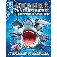 Sharks and Other Deadly Ocean Creatures Visual Encyclopedia (DK Children's Visual Encyclopedias) Sharks and Other Deadly Ocean Creatures Visual Encyclopedia (DK Children's Visual Encyclopedias) Hardcover Kindle