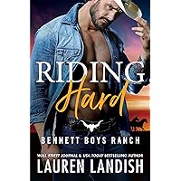 Riding Hard (Bennett Boys Ranch Book 2) Riding Hard (Bennett Boys Ranch Book 2) Kindle Audible Audiobook Paperback