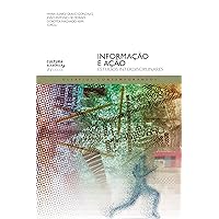 Informação e ação: Estudos interdisciplinares (Portuguese Edition)