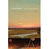 A Marsh Island (Q19: The Queer American Nineteenth Century) A Marsh Island (Q19: The Queer American Nineteenth Century) Kindle Audible Audiobook Hardcover Paperback