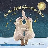 On the Night You Were Born On the Night You Were Born Board book Audible Audiobook Kindle Hardcover Paperback
