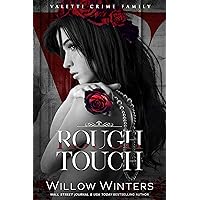 Rough Touch: A Bad Boy Mafia Romance (Valetti Crime Family Book 3) Rough Touch: A Bad Boy Mafia Romance (Valetti Crime Family Book 3) Kindle Audible Audiobook Paperback