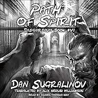 Path of Spirit: Disgardium Series, Book 6 Path of Spirit: Disgardium Series, Book 6 Audible Audiobook Kindle Paperback