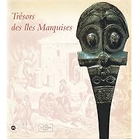 Trésors des îles Marquises (French Edition) Trésors des îles Marquises (French Edition) Paperback