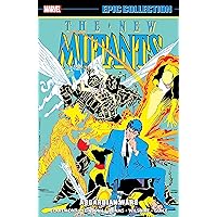 New Mutants Epic Collection: Asgardian Wars (New Mutants (1983-1991)) New Mutants Epic Collection: Asgardian Wars (New Mutants (1983-1991)) Kindle Paperback