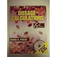 Dosage Calculations, 6E Dosage Calculations, 6E Paperback