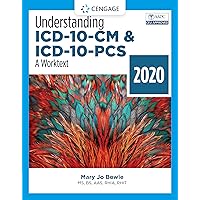 Understanding ICD-10-CM and ICD-10-PCS: A Worktext - 2020 (MindTap Course List) Understanding ICD-10-CM and ICD-10-PCS: A Worktext - 2020 (MindTap Course List) eTextbook Paperback