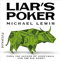 Liar's Poker: RIsing Through the Wreckage on Wall Street Liar's Poker: RIsing Through the Wreckage on Wall Street Audible Audiobook Paperback Kindle Hardcover Audio CD