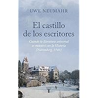 El castillo de los escritores: Nuremberg 1946 (Spanish Edition) El castillo de los escritores: Nuremberg 1946 (Spanish Edition) Kindle Paperback
