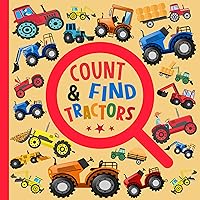 Count and Find Tractors: A Fun Tractor Counting Picture Puzzle Book for Kids Filled with Colorful Farm Activities | Tractor Search and Find Books For Preschoolers, ... (Count & Find Activity Book For Kids) Count and Find Tractors: A Fun Tractor Counting Picture Puzzle Book for Kids Filled with Colorful Farm Activities | Tractor Search and Find Books For Preschoolers, ... (Count & Find Activity Book For Kids) Kindle Paperback