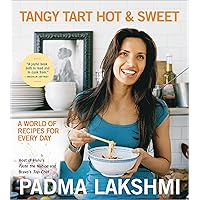 Tangy Tart Hot and Sweet: A World of Recipes for Every Day Tangy Tart Hot and Sweet: A World of Recipes for Every Day Paperback Kindle Hardcover Spiral-bound