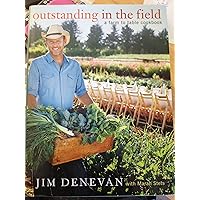 Outstanding in the Field: A Farm to Table Cookbook Outstanding in the Field: A Farm to Table Cookbook Hardcover