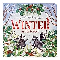 Winter in the Forest (Lift-a-Flap Surprise) Winter in the Forest (Lift-a-Flap Surprise) Board book
