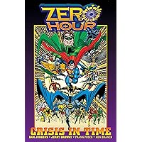 Zero Hour: A Crisis in Time Zero Hour: A Crisis in Time Hardcover Kindle Paperback Comics