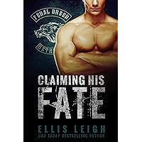 Claiming His Fate (Feral Breed Motorcycle Club Series Book 1) Claiming His Fate (Feral Breed Motorcycle Club Series Book 1) Kindle Hardcover Paperback