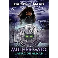 Mulher-Gato: Ladra de Almas (Lendas da DC Livro 3) (Portuguese Edition) Mulher-Gato: Ladra de Almas (Lendas da DC Livro 3) (Portuguese Edition) Kindle Paperback