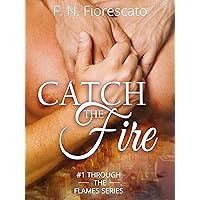 Catch the Fire (Italian Edition)