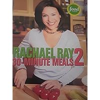Rachael Ray 30-Minute Meals 2 Rachael Ray 30-Minute Meals 2 Paperback Mass Market Paperback